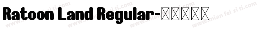 Ratoon Land Regular字体转换